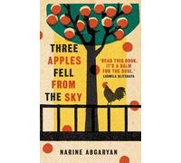 Narine Abgaryan Three Apples Fell from the Sky (Tascabile)