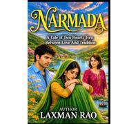 Narmada: A Tale of Two Hearts Torn Between Love and Tradition