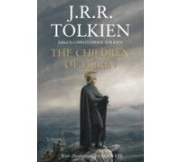 The Children Of Húrin: A Legendary High Fantasy Prequel to The Lord of the Rings