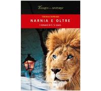 Narnia e oltre. I romanzi di C. S. Lewis [Paperback] Howard, Thomas