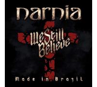 Narnia – We Still Believe – Made In Brazil – CD
