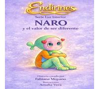 Naro y el valor de ser diferente