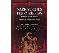 Narraciones Terroríficas. Los mitos de Cthulhu