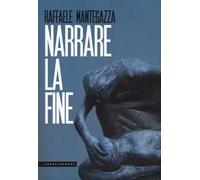 Narrare la fine