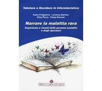 Narrare la malattia rara. Esperienze e vissuti delle persone assistite e degli operatori