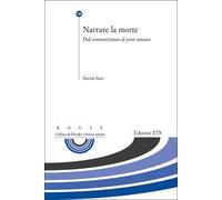 Narrare la morte. Dal romanticismo al post-umano