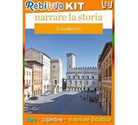 NARRARE LA STORIA - VOLUME 1 (9788852607479) - Libro Scolastico + Kit Scuola con Copertine Rebillo