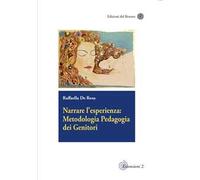 Narrare l'esperienza: metodologia pedagogia dei genitori