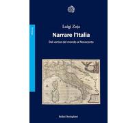 NARRARE L'ITALIA - ZOJA LUIGI - Bollati Boringhieri