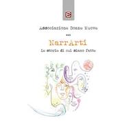 NarrArti. Le storie di cui siamo fatte