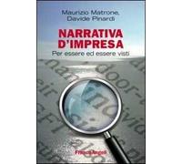 Narrativa d'impresa. Per essere ed essere visti