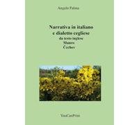 Narrativa in italiano e dialetto cegliese da testo inglese Munro - Cechov
