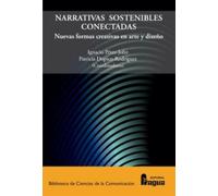 Narrativas sostenibles conectadas: nuevas formas creativas en arte y diseño: 215