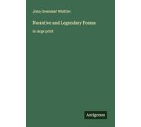 Narrative and Legendary Poems: in large print
