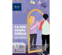 Narrative con percorsi WRW. La mia estate indaco. Per la Scuola media. Con e-book. Con espansione online (Vol. 3)