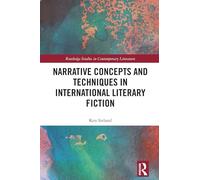 Narrative Concepts and Techniques in International Literary Fiction