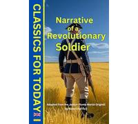 Narrative of a Revolutionary Soldier