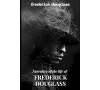Narrative of the Life of Frederick Douglass