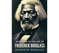 Narrative of the Life of Frederick Douglass