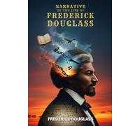 Narrative of the Life of Frederick Douglass