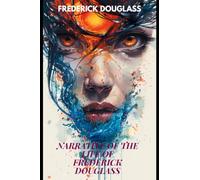 Narrative of the Life of Frederick Douglass