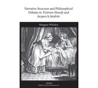 Narrative Structure and Philosophical Debates in Tristram Shandy and Jacqu...