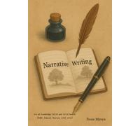 Narrative Writing | Essays | IGCSE | ICSE | CBSE | Sample Essays | Tips and Tricks: IGCSE Paper 1 | IGCSE Coursework | Board Preparation | Advanced Vocabulary