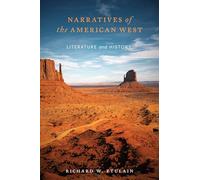 Narratives of the American West: Literature and History