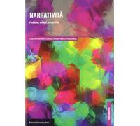 Narratività. Problemi, analisi, prospettive