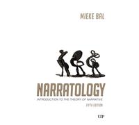 Narratology: Introduction to the Theory of Narrative
