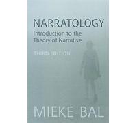 Narratology: Introduction to the Theory of Narrative