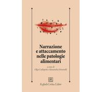 Narrazione e attaccamento nelle patologie alimentari