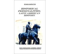 Narrazione spagnola - Personalità storiche - Storia latinoamericana [VHS]