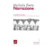 Narrazione. Testo greco a fronte. Ediz. bilingue
