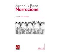Narrazione. Testo greco a fronte. Ediz. bilingue