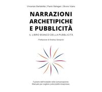 Narrazioni archetipiche e pubblicità. Il libro bianco della pubblicità