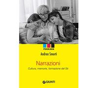 Narrazioni. Cultura, memorie, formazione del sé