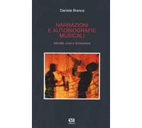 Narrazioni e autobiografie musicali. Identità, cura e formazione