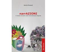 NarrAzioni. Il metodo innovativo della Drammaterapia Integrata