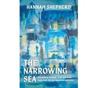 Narrowing Sea: Fukuoka, Pusan, and the Rise and Fall of an Imperial Region: 23