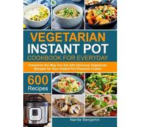Nartte Benjamin Vegetarian Instant Pot for Everyday (Copertina rigida)