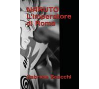 NARUTO L'Imperatore di Roma