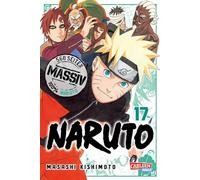 NARUTO Massiv 17: Die Originalserie als umfangreiche Sammelbandausgabe!