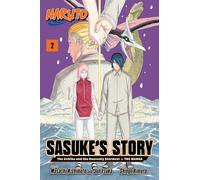 Naruto Sasuke's Story the Uchiha and the Heavenly Stardust 2: Sasuke's Story - the Uchiha and the Heavenly Stardust: the Manga: Volume 2