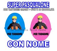 Naruto SUPER PASQUALONE SORPRESONE UOVO DI PASQUA CONTENITORE Regalo PER BAMBINO