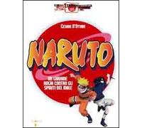 Naruto. Un giovane ninja contro gli spiriti del male