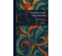Narziss Und Goldmund: Erzählung