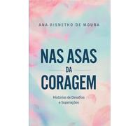 nas asas da coragem