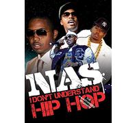Nas - I Don'T Understand Hip Hop: Unautho [Edizione: Regno Unito]