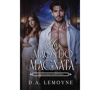Nas Mãos do Magnata: Bilionários Turcos - Livro 1